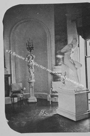 COPIES OF OLD PHOTOS LENT BY LORD CASTLEROSSE  ROUND HALL WITH STATUE OF EVE